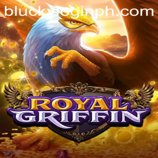 Exploring the Enchanting World of RoyalGriffin: A Comprehensive Guide to Blucky Login and Gameplay