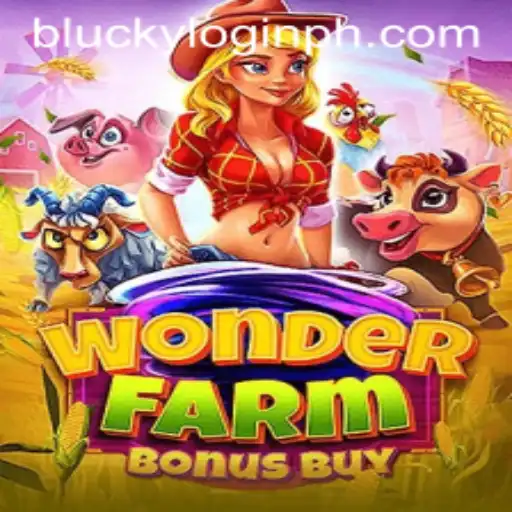 Discover the Thrills of WonderFarmBonusBuy with Exclusive Tips on Blucky Login